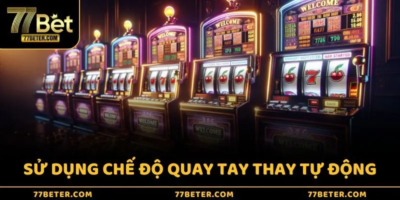 Hãy sử dụng chế độ quay tay thay vì tự động 